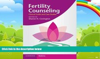 Books to Read  Fertility Counseling: Clinical Guide and Case Studies  Best Seller Books Most Wanted