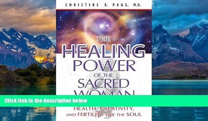 Big Deals  The Healing Power of the Sacred Woman: Health, Creativity, and Fertility for the Soul
