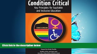 FREE PDF  Condition Critical--Key Principles for Equitable and Inclusive Education (Disability,