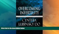 Big Deals  Overcoming Infertility: A Personal Perspective  Best Seller Books Most Wanted