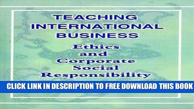 [PDF] Teaching International Business: Ethics and Corporate Social Responsibility Popular Online