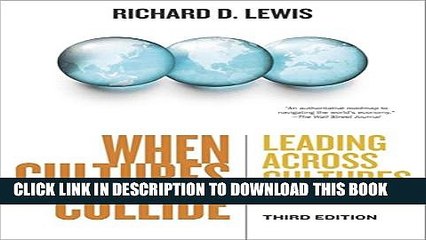 [PDF] When Cultures Collide: Leading Across Cultures Full Online