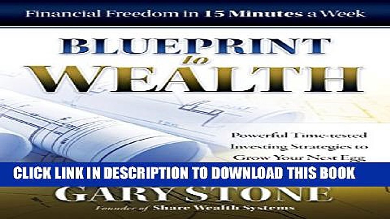 [PDF] Blueprint to Wealth: Financial Freedom in 15 Minutes a Week Full Online