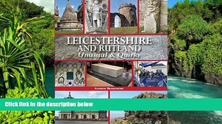 Must Have PDF  Leicestershire and Rutland Unusual   Quirky  Free Full Read Best Seller