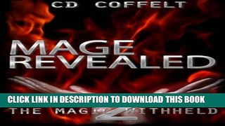 [Read PDF] Mage Revealed (The Magic Withheld) (Volume 2) Download Online