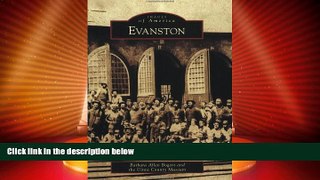 Big Deals  Evanston (Images of America)  Free Full Read Best Seller