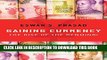 [PDF] Gaining Currency: The Rise of the Renminbi Full Colection