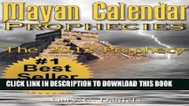 [PDF] Mayan Calendar Prophecies| Part 4: The 2012 Prophecy Popular Collection