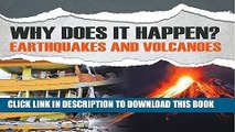 [PDF] Why Does It Happen?: Earthquakes and Volcanoes: Natural Disaster Books for Kids Full Online