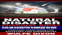 [PDF] Natural Disaster Survival Guide: Prepping Your Home For Disasters and Emergencies Full Online