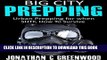 [PDF] Big City Prepping: Urban Prepping For When SHTF and How to Survive (Prepping to be a