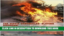[PDF] the Hippie Chronicles: Slaying Dragons!: Vicarious living for Armchair Warriors Full