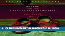 [PDF] Balzac and the Little Chinese Seamstress: A Novel Popular Online