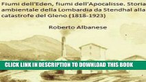 [PDF] Fiumi dell Eden, fiumi dell Apocalisse. Storia ambientale della Lombardia da Stendhal alla