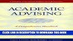 [PDF] Academic Advising: A Comprehensive Handbook (The Jossey-Bass Higher and Adult Education