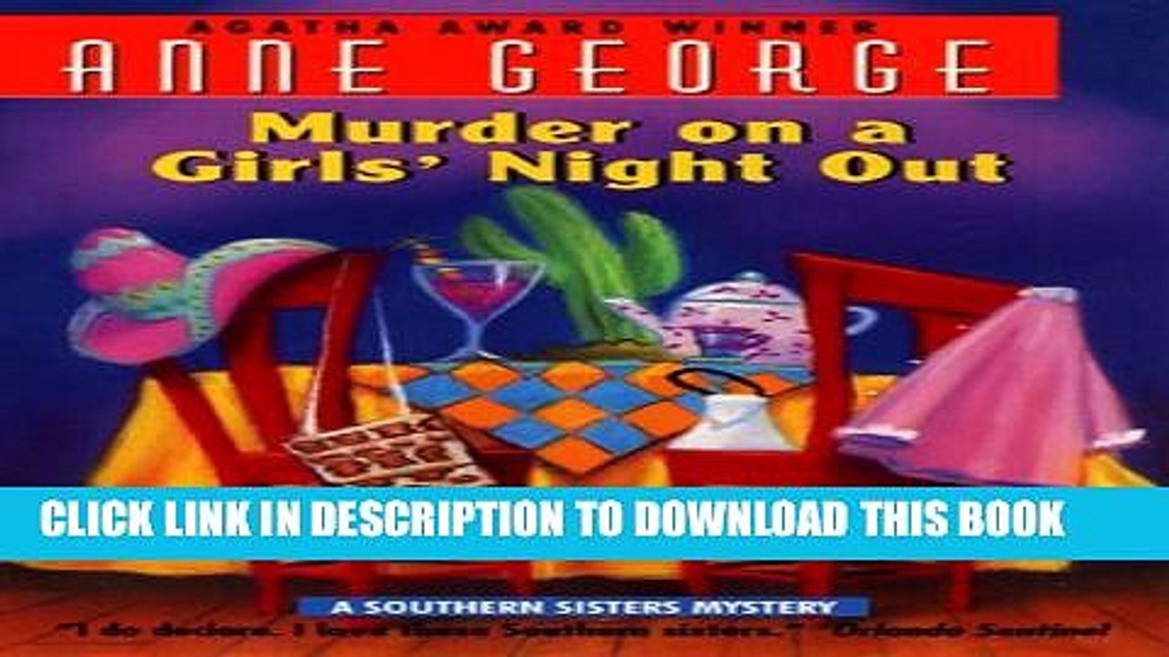 [PDF] Murder on a Girls  Night Out: A Southern Sisters Mystery Full Online