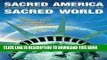 [PDF] Sacred America, Sacred World: Fulfilling Our Mission in Service to All Full Colection