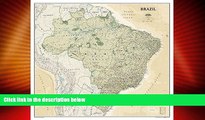 Big Deals  Brazil Executive [Tubed] (National Geographic Reference Map)  Free Full Read Most Wanted