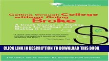 [PDF] Getting Through College without Going Broke: A crash course on finding money for college and