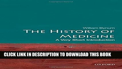 [PDF] The History of Medicine: A Very Short Introduction Full Online