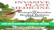 [PDF] Invasive Plant Medicine: The Ecological Benefits and Healing Abilities of Invasives Full