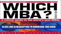 [PDF] Which MBA?: A Critical Guide to the World s Best MBAs (13th Edition) Full Collection