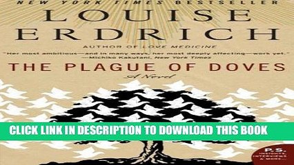 [PDF] The Plague of Doves: A Novel (P.S.) Full Online