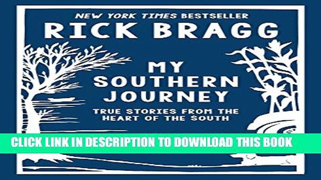 [PDF] My Southern Journey: True Stories from the Heart of the South Full Online