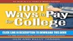 [PDF] 1001 Ways to Pay for College: Practical Strategies to Make College Affordable Popular