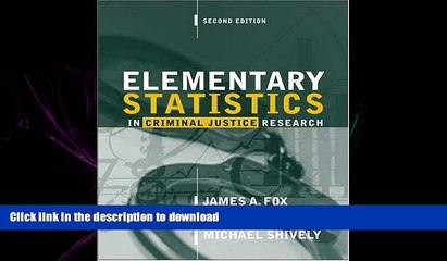 READ ONLINE Elementary Statistics in Criminal Justice Research (2nd Edition) READ PDF BOOKS ONLINE