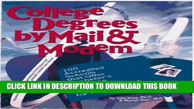 [PDF] College Degrees by Mail Modem 1998 : 100 Accredited Schools That Offer Bachelor s, Master