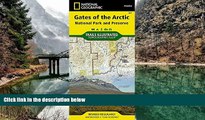 Big Deals  Gates of the Arctic National Park and Preserve (National Geographic Trails Illustrated