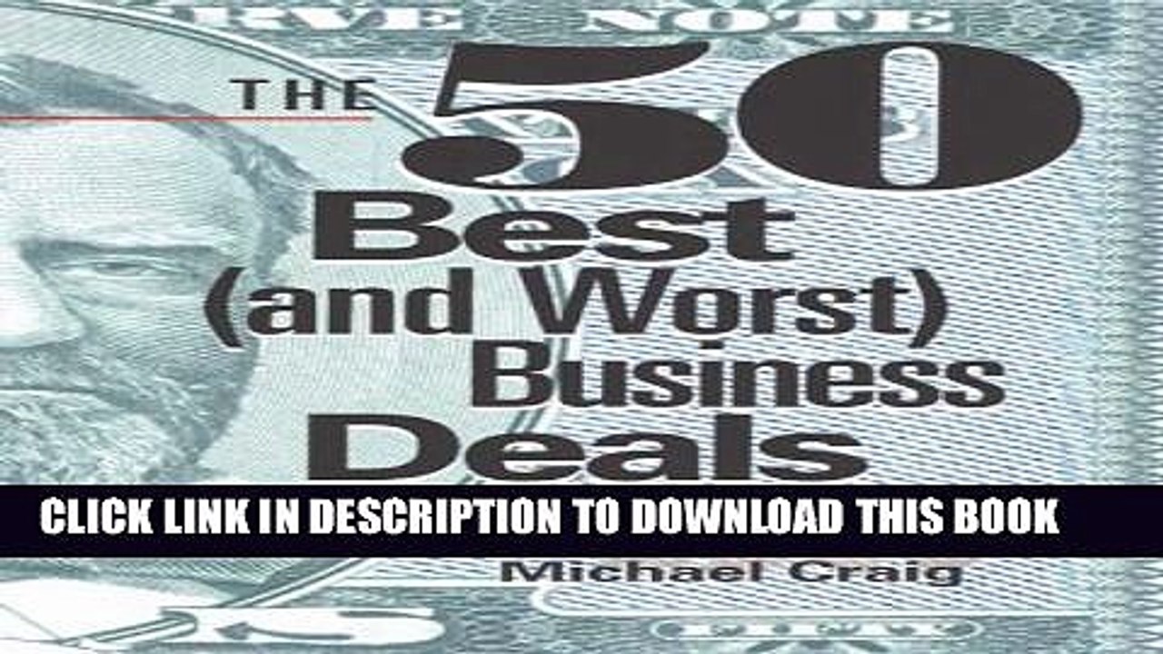[PDF] 50 Best And Worst Business Deals Of All Time Full Online