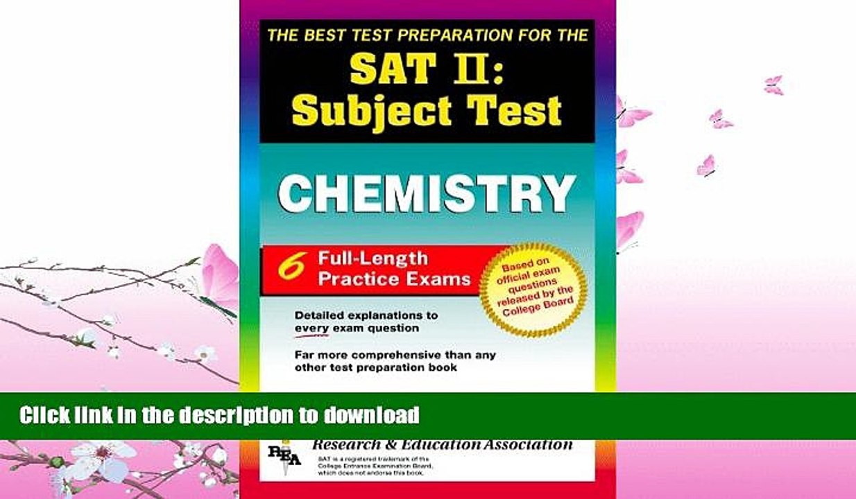 FAVORITE BOOK  SAT II: Chemistry (REA) -- The Best Test Prep for the SAT II (SAT PSAT ACT