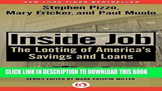 [PDF] Inside Job: The Looting of America s Savings and Loans (Forbidden Bookshelf) Full Collection
