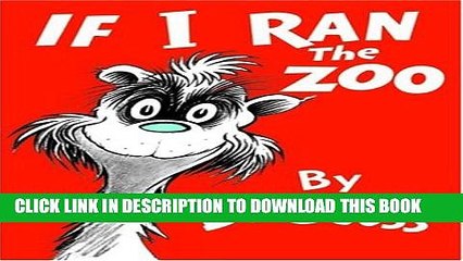 [PDF] If I Ran the Zoo (Classic Seuss) Full Online