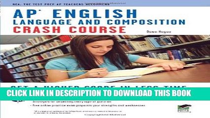 [PDF] APÂ® English Language   Composition Crash Course Book + Online (Advanced Placement (AP)