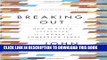 [PDF] Breaking Out: How to Build Influence in a World of Competing Ideas Popular Online