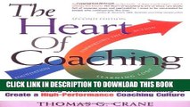 [PDF] The Heart of Coaching: Using Transformational Coaching to Create a High-performance Coaching