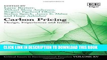 [PDF] Carbon Pricing: Design, Experiences and Issues (Critical Issues in Environmental Taxation