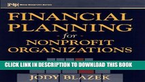 [PDF] Financial Planning for Nonprofit Organizations (Wiley Nonprofit Law, Finance, and