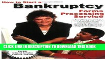 [PDF] How to Start a Bankruptcy Forms Processing Service Popular Colection