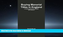 PDF ONLINE Buying Manorial Titles in England: a simple guide to the pitfalls READ PDF BOOKS ONLINE