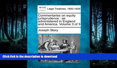 FAVORIT BOOK Commentaries on equity jurisprudence: as administered in England and America. Volume