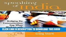 [PDF] Speaking of India: Bridging the Communication Gap When Working with Indians Popular Colection