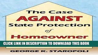 New Book The Case Against State Protection of Homeowner Associations