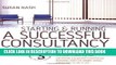 [PDF] Starting   Running a Successful Consultancy: How to Build and Market Your Own Consulting