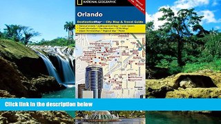 Must Have PDF  Orlando (National Geographic Destination City Map)  Best Seller Books Best Seller