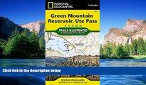 Big Deals  Green Mountain Reservoir, Ute Pass (National Geographic Trails Illustrated Map)  Free