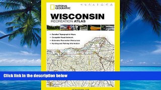 Big Deals  Wisconsin Recreation Atlas (National Geographic Recreation Atlas)  Best Seller Books